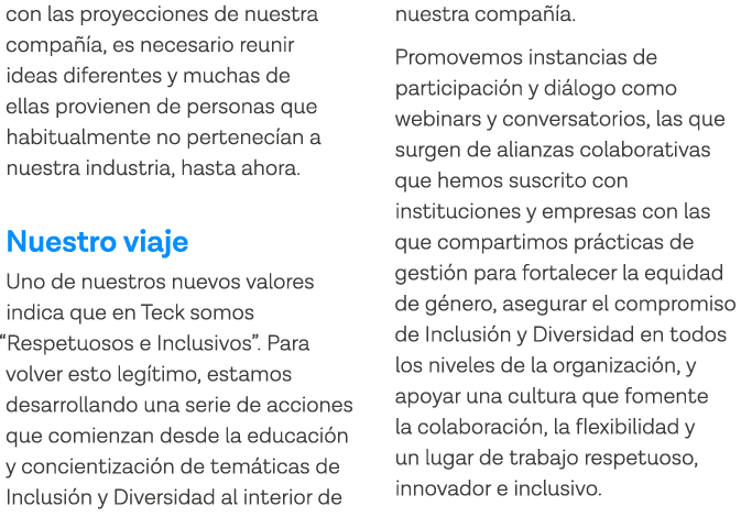 con las proyecciones de nuestra compañía, es necesario reunir ideas diferentes y muchas de ellas provienen de persona   