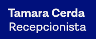 Tamara Cerda Recepcionista