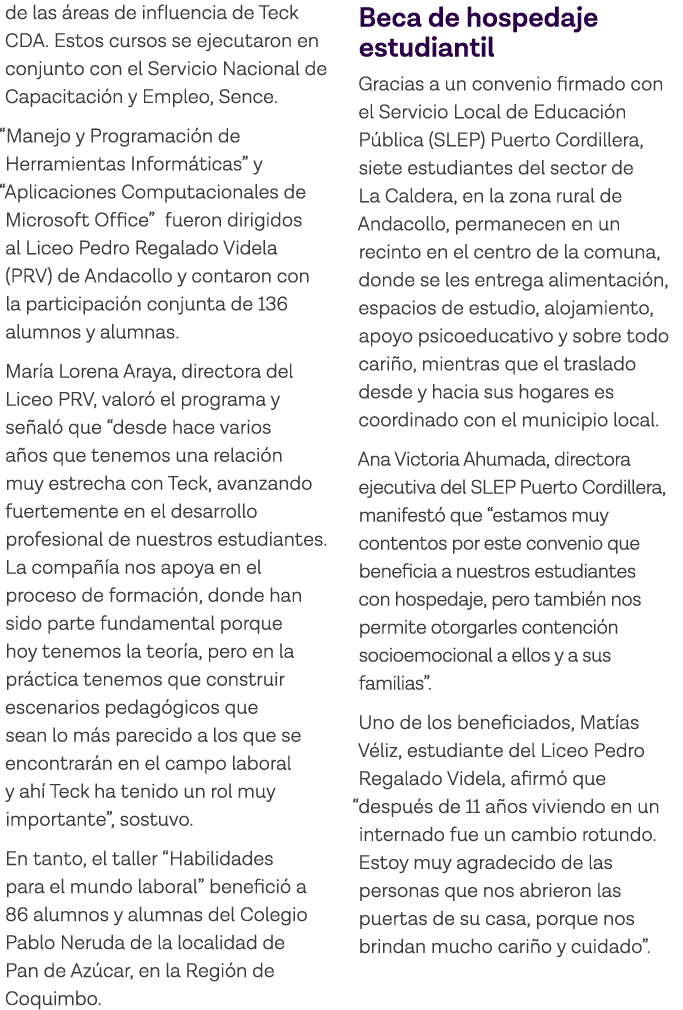 de las áreas de influencia de Teck CDA  Estos cursos se ejecutaron en conjunto con el Servicio Nacional de Capacitaci   