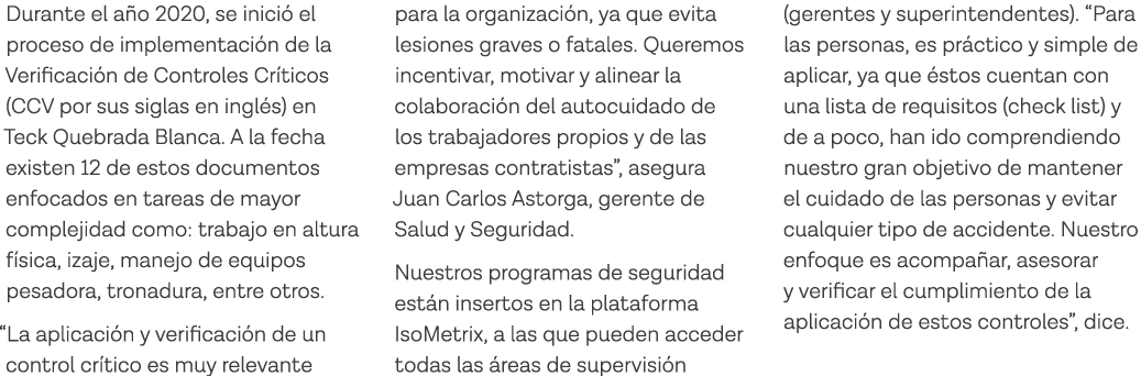 Durante el año 2020, se inició el proceso de implementación de la Verificación de Controles Críticos (CCV por sus sig   