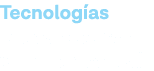 Tecnologías Datos precisos y en tiempo real