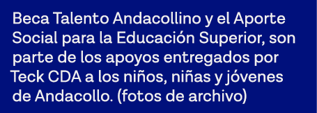 Beca Talento Andacollino y el Aporte Social para la Educación Superior, son parte de los apoyos entregados por Teck C   