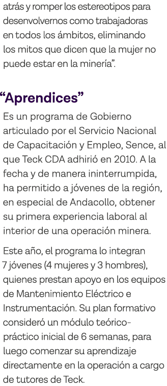 atrás y romper los estereotipos para desenvolvernos como trabajadoras en todos los ámbitos, eliminando los mitos que    