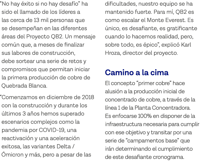  No hay éxito si no hay desafío  ha sido el llamado de los líderes a las cerca de 13 mil personas que se desempeñan e   
