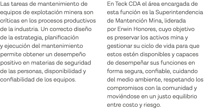 Las tareas de mantenimiento de equipos de explotación minera son críticas en los procesos productivos de la industria   