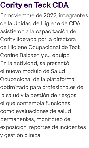 Cority en Teck CDA En noviembre de 2022, integrantes de la Unidad de Higiene de CDA asistieron a la capacitación de C   