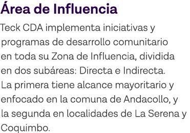 Área de Influencia Teck CDA implementa iniciativas y programas de desarrollo comunitario en toda su Zona de Influenci   