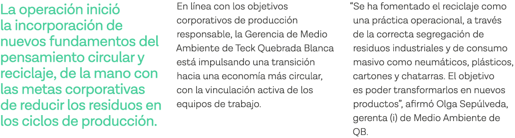 La operación inició la incorporación de nuevos fundamentos del pensamiento circular y reciclaje, de la mano con las m   