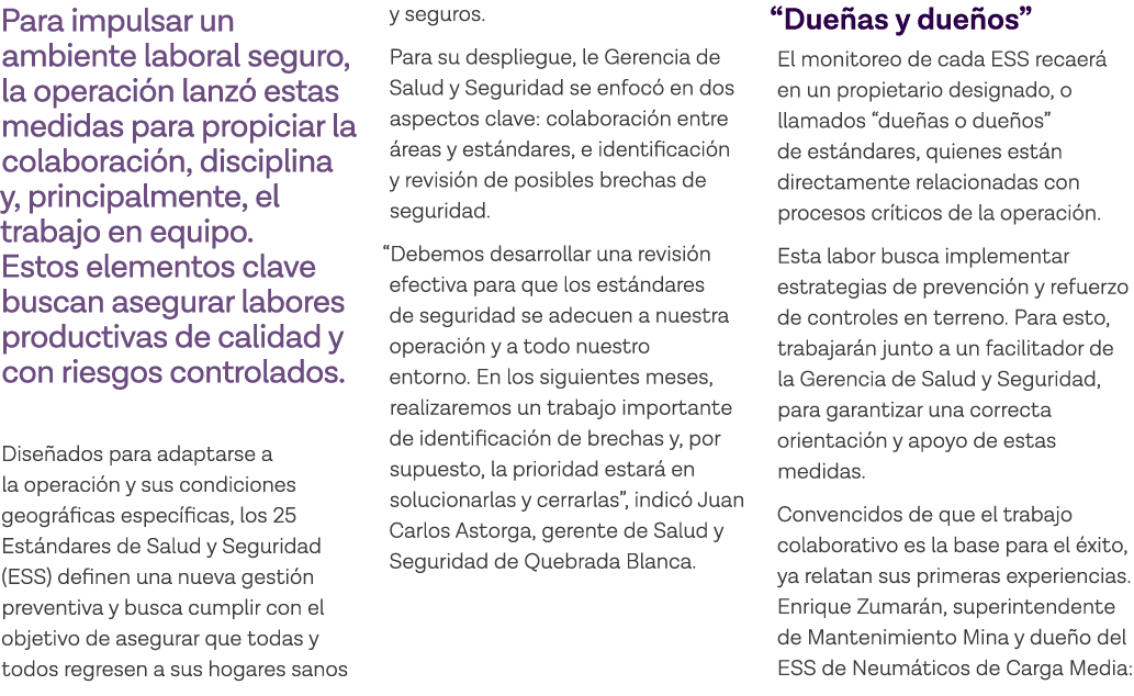Para impulsar un ambiente laboral seguro, la operación lanzó estas medidas para propiciar la colaboración, disciplina   