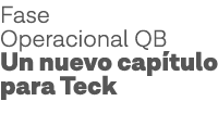 Fase Operacional QB Un nuevo capítulo para Teck 