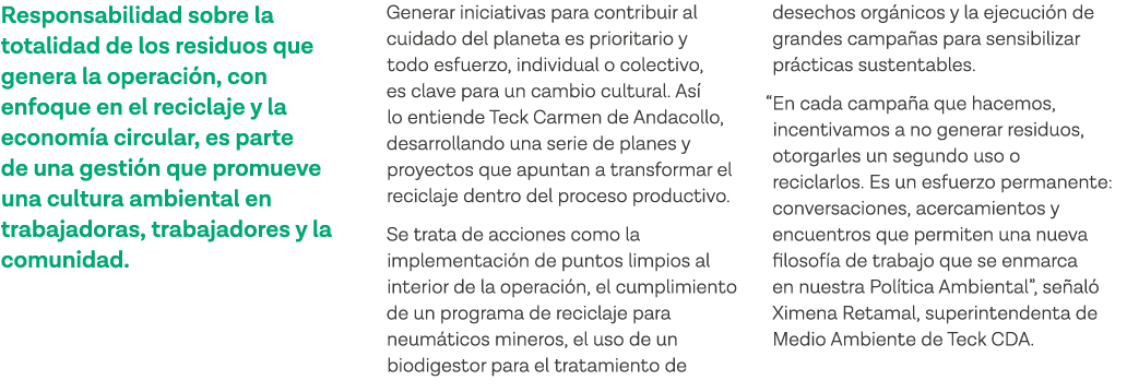 Responsabilidad sobre la totalidad de los residuos que genera la operación, con enfoque en el reciclaje y la economía   