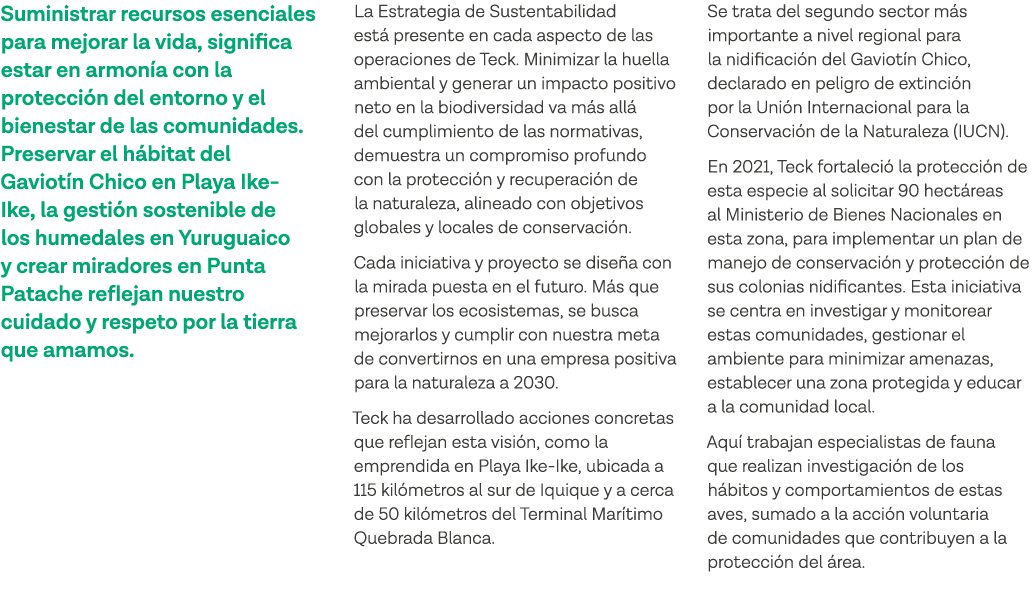 Suministrar recursos esenciales para mejorar la vida, significa estar en armonía con la protección del entorno y el b   