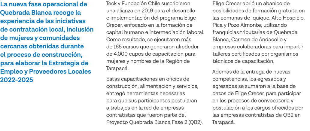 La nueva fase operacional de Quebrada Blanca recoge la experiencia de las iniciativas de contratación local, inclusió   