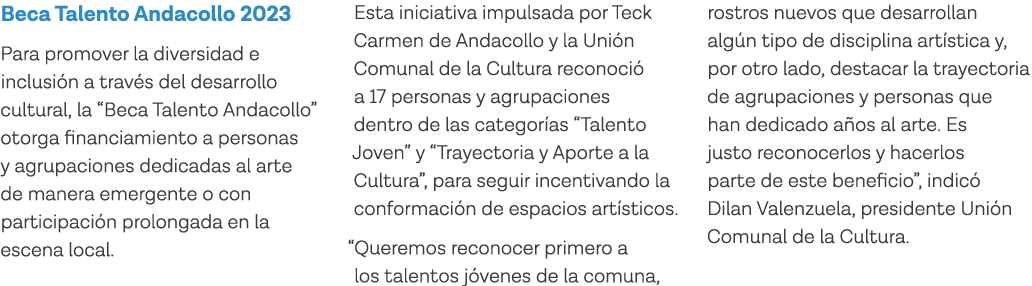 Beca Talento Andacollo 2023 Para promover la diversidad e inclusión a través del desarrollo cultural, la  Beca Talent   