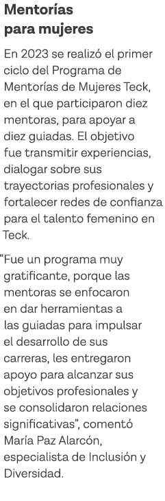 Mentorías para mujeres En 2023 se realizó el primer ciclo del Programa de Mentorías de Mujeres Teck, en el que partic   