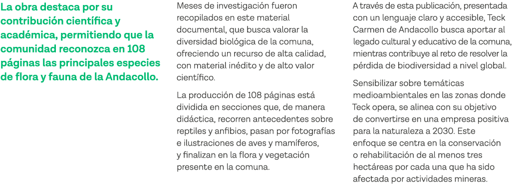 La obra destaca por su contribución científica y académica, permitiendo que la comunidad reconozca en 108 páginas las   