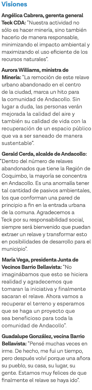 Visiones Angélica Cabrera, gerenta general Teck CDA:  Nuestra actividad no sólo es hacer minería, sino también hacerl   
