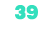39