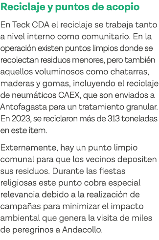 Reciclaje y puntos de acopio En Teck CDA el reciclaje se trabaja tanto a nivel interno como comunitario  En la operac   