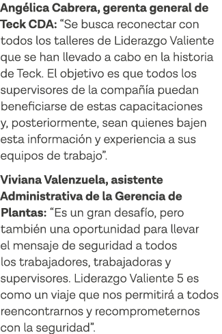 Angélica Cabrera, gerenta general de Teck CDA:  Se busca reconectar con todos los talleres de Liderazgo Valiente que    
