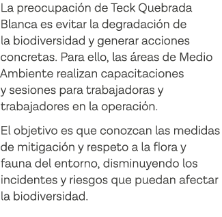 La preocupación de Teck Quebrada Blanca es evitar la degradación de la biodiversidad y generar acciones concretas  Pa   