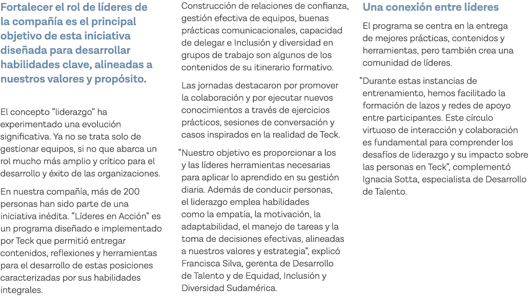 Fortalecer el rol de líderes de la compañía es el principal objetivo de esta iniciativa diseñada para desarrollar hab   