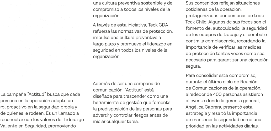Teck Carmen de Andacollo refuerza su cultura de seguridad mediante la implementación local de la campaña  Actitud , l   