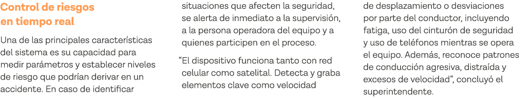 Control de riesgos en tiempo real Una de las principales características del sistema es su capacidad para medir parám   